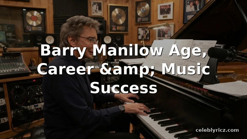 Barry Manilow Age, Career, and Music Success