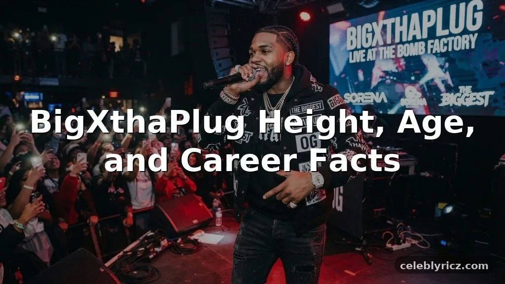 BigXthaPlug Height, Age, and Career