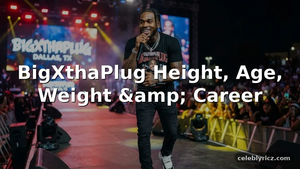 BigXthaPlug Height, Age, Weight, and Career