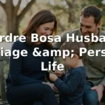 Deirdre Bosa Husband, Marriage, and Personal Life