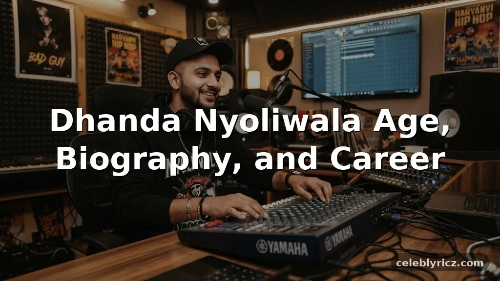 Dhanda Nyoliwala Age, Biography, and Career