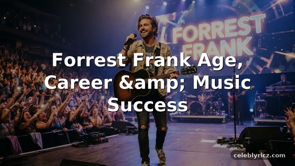 Forrest Frank Age, Career, and Music Success