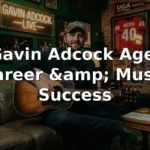 Gavin Adcock Age, Career, and Music Success