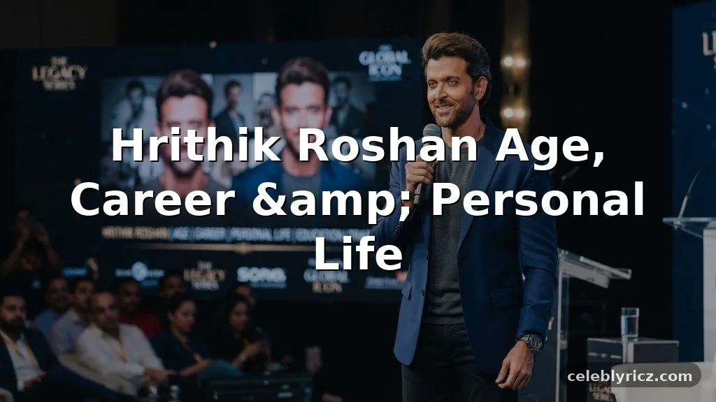 Hrithik Roshan Age, Career, and Personal Life