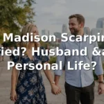Is Madison Scarpino Married? Husband and Personal Life