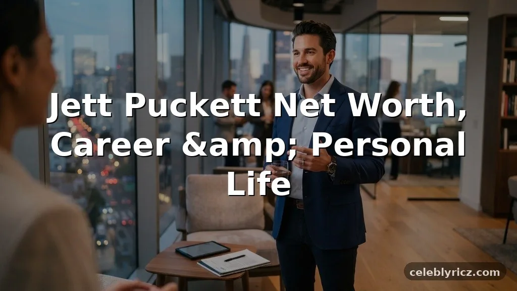 Jett Puckett Net Worth, Career, and Personal Life