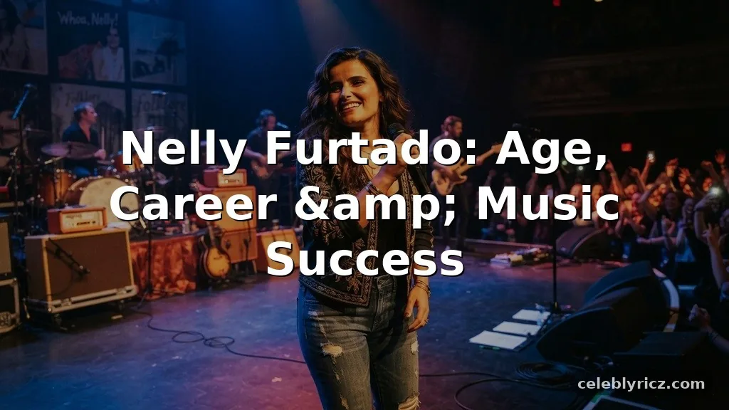 Nelly Furtado Age, Career, and Music Success