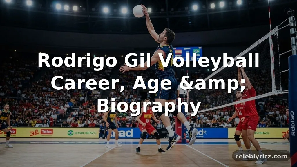 Rodrigo Gil Volleyball Career, Age, and Biography